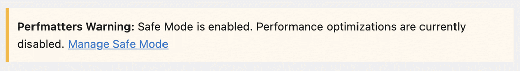 Perfmatters safe mode warning
